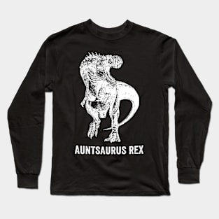 Auntsaurus Rex Long Sleeve T-Shirt